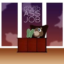 Project art for GOOD ASS JOB